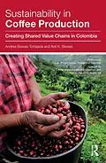E-Book (pdf) Sustainability in Coffee Production von Andrea Biswas-Tortajada, Asit K. Biswas