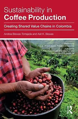 E-Book (pdf) Sustainability in Coffee Production von Andrea Biswas-Tortajada, Asit K. Biswas