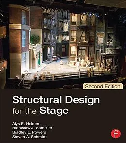 E-Book (epub) Structural Design for the Stage von Alys Holden, Bronislaw Sammler, Bradley Powers