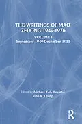 ePUB Writings: v. 1: 1949-55 von Zedong Mao, M. Y. M. Kau, Laifong Leung