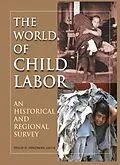 E-Book (epub) The World of Child Labor von Hugh D Hindman, Hugh Hindman