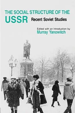 E-Book (epub) The Social Structure of the USSR von Murray Yanowitch