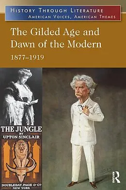 E-Book (pdf) The Gilded Age and Dawn of the Modern von Jeffrey H. Hacker