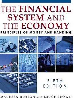 E-Book (pdf) The Financial System and the Economy von Maureen Burton, Bruce Brown