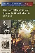 E-Book (pdf) The Early Republic and Rise of National Identity von Jeffrey H. Hacker