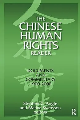 E-Book (epub) The Chinese Human Rights Reader von Stephen C. Angle, Marina Svensson