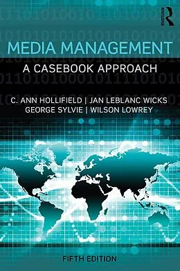 E-Book (epub) Media Management von Ann Hollifield, Jan LeBlanc Wicks, George Sylvie