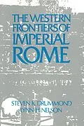 E-Book (pdf) Roman Imperial Frontier in the West von Julie Nelson, Steven K. Drummond