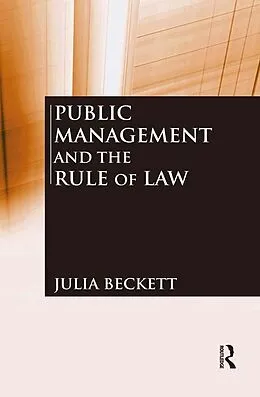 E-Book (epub) Public Management and the Rule of Law von Julia Beckett