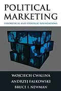 E-Book (pdf) Political Marketing: von Wojciech Cwalina, Andrzej Falkowski, Bruce I. Newman