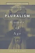 E-Book (epub) Pluralism Comes of Age von Charles H. Lippy