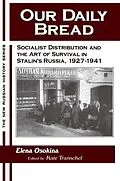 E-Book (epub) Our Daily Bread von Kate Transchel, Elena Osokina