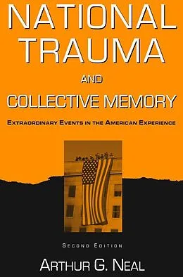 E-Book (epub) National Trauma and Collective Memory von Arthur G. Neal