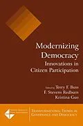 E-Book (pdf) Modernizing Democracy: Innovations in Citizen Participation von Terry F. Buss, F Stevens Redburn, Kristina Guo