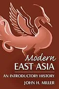 ePUB Modern East Asia: An Introductory History von John Miller