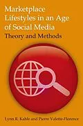E-Book (epub) Marketplace Lifestyles in an Age of Social Media: Theory and Methods von Lynn R Kahle, Pierre Valette-Florence