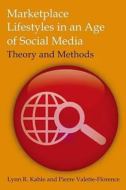 E-Book (epub) Marketplace Lifestyles in an Age of Social Media: Theory and Methods von Lynn R Kahle, Pierre Valette-Florence