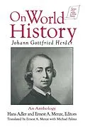 PDF Johann Gottfried Herder on World History: An Anthology von Michael Palma, Johann Gottfried Herder, Hans Adler