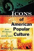 ePUB Icons of American Popular Culture von Robert C. Cottrell