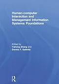 E-Book (epub) Human-computer Interaction and Management Information Systems: Foundations von Ping Zhang, Dennis F. Galletta
