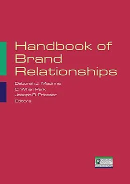 E-Book (epub) Handbook of Brand Relationships von Deborah J. Macinnis, C. Whan Park, Joseph W. Priester