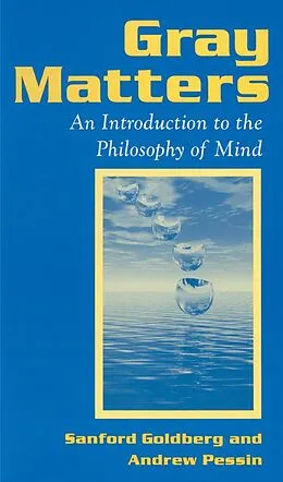 E-Book (epub) Gray Matters von Sanford Goldberg, Andrew Pessin