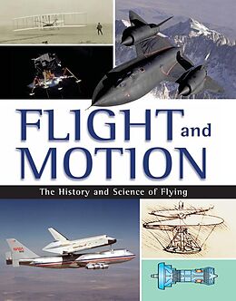 E-Book (epub) Flight and Motion von Dale Anderson, Ian Graham, Brian Williams