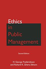 eBook (epub) Ethics in Public Management de H George Frederickson, Richard K Ghere