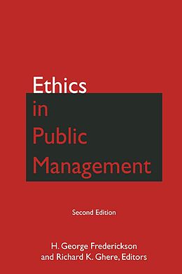 eBook (epub) Ethics in Public Management de H George Frederickson, Richard K Ghere