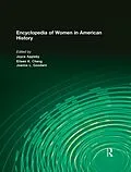 E-Book (epub) Encyclopedia of Women in American History von Joyce Appleby, Eileen Chang, Joanne Goodwin