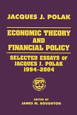 E-Book (pdf) Economic Theory and Financial Policy von Jacques J. Polak, James M. Boughton