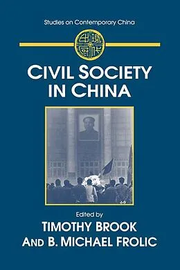 E-Book (epub) Civil Society in China von Timothy Brook, B. Michael Frolic