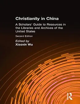 E-Book (epub) Christianity in China von Xiaoxin Wu