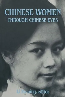 E-Book (epub) Chinese Women Through Chinese Eyes von Li Yu-Ning