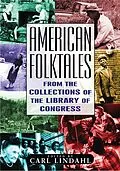 E-Book (pdf) American Folktales: From the Collections of the Library of Congress von Carl Lindahl
