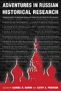 E-Book (pdf) Adventures in Russian Historical Research von Samuel H. Baron, Cathy Frierson