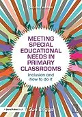 PDF Meeting Special Educational Needs in Primary Classrooms von Sue Briggs