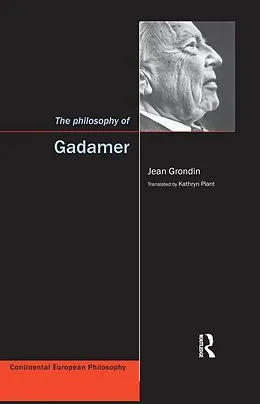 E-Book (epub) The Philosophy of Gadamer von Jean Grondin, Kathryn Plant