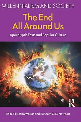 ePUB The End All Around Us von John Walliss, Kenneth G. C. Newport