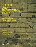 E-Book (pdf) The Bible and Radiocarbon Dating von Thomas Levy, Thomas Higham