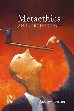 E-Book (epub) Metaethics von Andrew Fisher