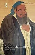 E-Book (epub) Confucianism von Paul R. Goldin