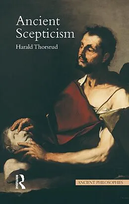 E-Book (pdf) Ancient Scepticism von Harald Thorsrud