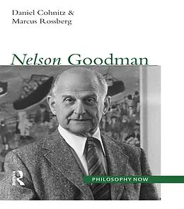 ePUB Nelson Goodman von Daniel Cohnitz, Marcus Rossberg