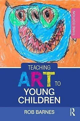 E-Book (epub) Teaching Art to Young Children von Rob Barnes