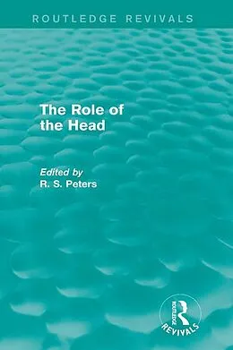 E-Book (pdf) The Role of the Head (REV) RPD von R. S. Peters