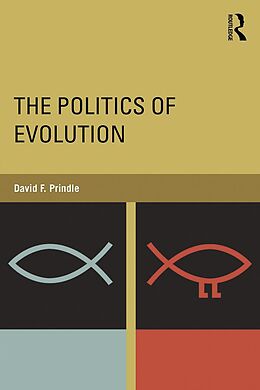 E-Book (epub) The Politics of Evolution von David Prindle