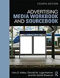 E-Book (pdf) Advertising Media Workbook and Sourcebook von Larry Kelley, Kim Sheehan, Donald W. Jugenheimer