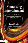 PDF Monetizing Entertainment von Larry Wacholtz