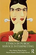E-Book (epub) Ethics in Public Service Interpreting von Mary Phelan, Mette Rudvin, Hanne Skaaden